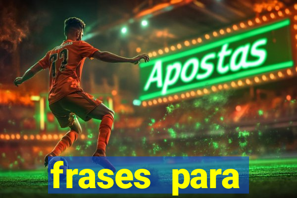 frases para provocar rivais